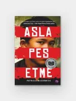 Asla Pes Etme