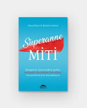 Süperanne Miti