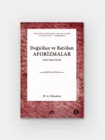 Doğu’dan ve Batı’dan Aforizmalar