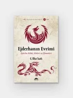 Ejderhanın Evrimi - Ejderha Kültü, Mitleri ve Efsaneleri