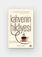 Kahvenin Hikâyesi