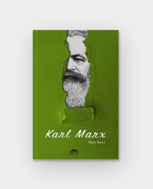 Karl Marx'ın Hayatı ve Öğretileri