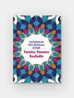 Yetişkinler İçin Boyama Kitabı – Yaratıcı Yanınızı Keşfedin