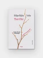 Bilgeliğin Yolu Tai Chi